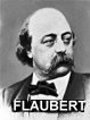 Gustave FLAUBERT (1821-1880)